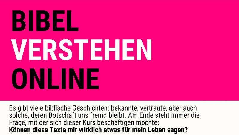 Kurs Bibel verstehen online Kurs Bibel verstehen online